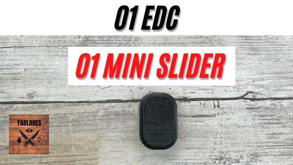 01EDC Mini Slider