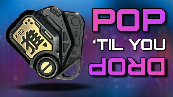 Pop 2.0 by 01EDC is a Worthy Upgrade