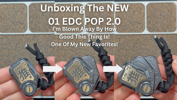 Unboxing The NEW 01 EDC POP 2.0